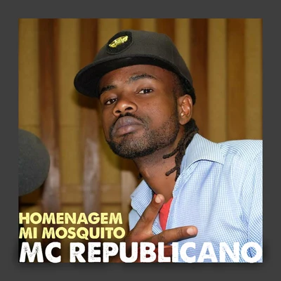 Homenagem Mi Mosquito 专辑 da Paz/MC Republicano