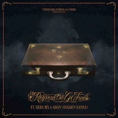 El Regreso del G Funk 專輯 Gera MX