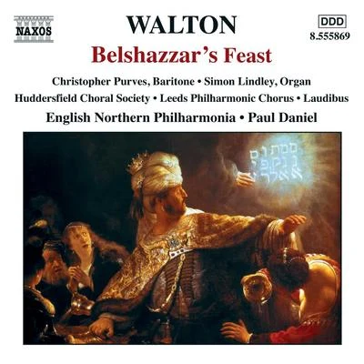 WALTON: Belshazzar&#x27;s FeastCrown Imperial 专辑 English Northern Philharmonia/Paul Daniel/Lars Anders Tomter