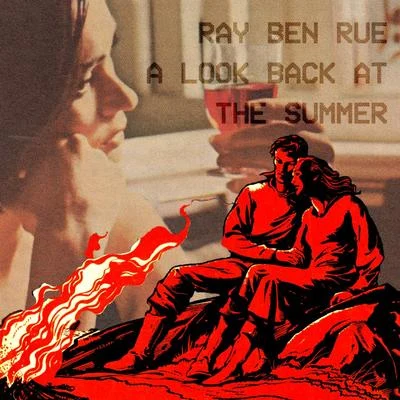 A Look Back at the Summer 专辑 Ray Ben Rue