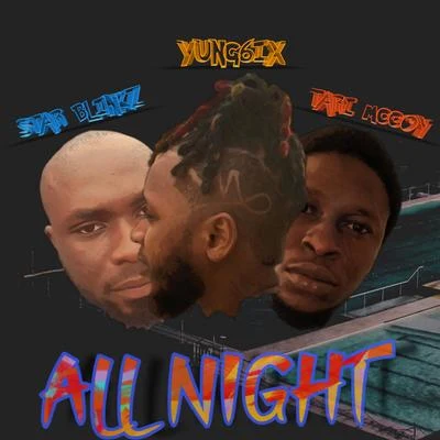 All Night 專輯 DJ Timmy/Yung6ix