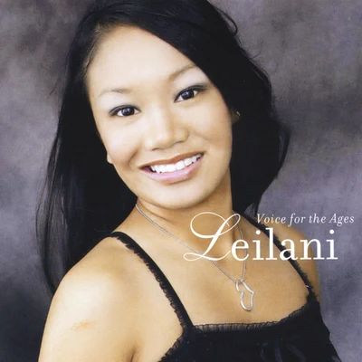 Voice for the Ages 專輯 Leilani