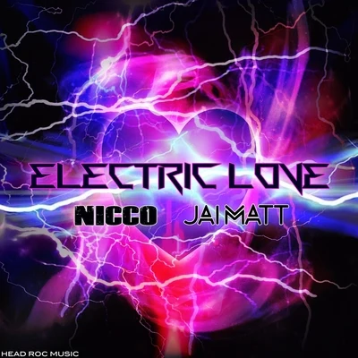 Jai MattL.A.R.5Nicco (N.D) Electric Love