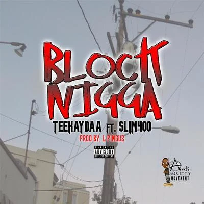 Block Nigga (feat. Slim 400) 專輯 Slim 400/Sin Dodie/Mr. Shadow