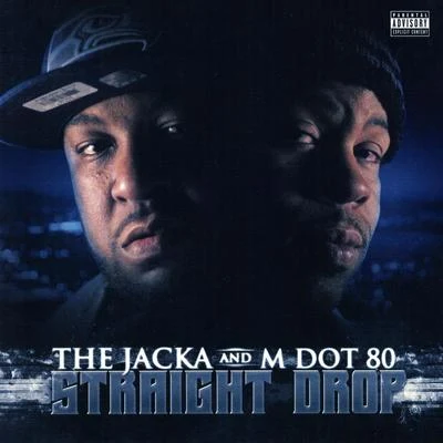 Straight Drop 专辑 The Jacka