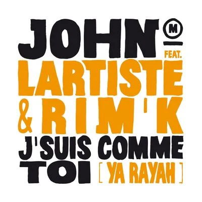 Jsuis comme toi (Ya Rayah) 專輯 Lartiste