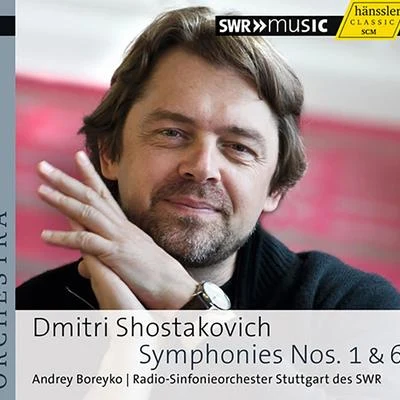 SHOSTAKOVICH, D.: Symphonies Nos. 1 and 6 (Stuttgart Radio Symphony, Boreyko) 專輯 Andrey Boreyko/German Youth Philharmonic Orchestra