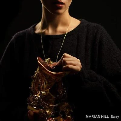 Sway 专辑 Marian Hill/Glass Animals