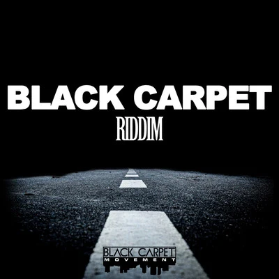 Black Carpet Riddim 專輯 Reece