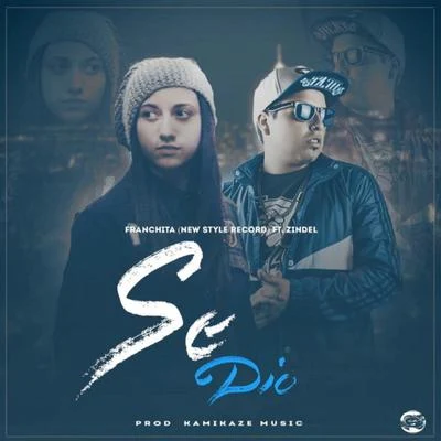 Se Dio (feat. Zindel) 專輯 Don Chezina/Zindel/Noiseboy/Manguera el escolta