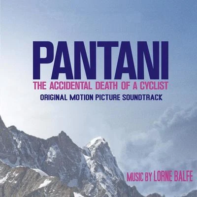 Pantani: The Accidental Death of a Cyclist 專輯 Lorne Balfe/Steffen Thum