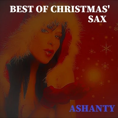 BEST OF CHRISTMAS SAX (Ashanty Sax) 專輯 Ashanty/Max Santomo