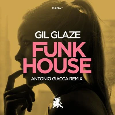 Funkhouse 專輯 Gil Glaze