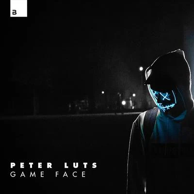 Game Face 專輯 Peter Luts