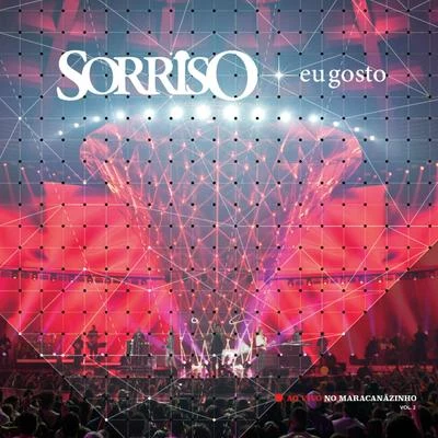 Sorriso Eu Gosto Ao Vivo No Maracanãzinho, Vol. 2 專輯 Sorriso Maroto