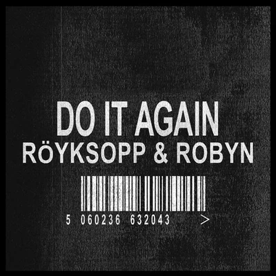 Do It Again (Remixes) 專輯 Röyksopp