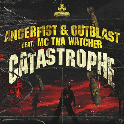 Catastrophe (Official Dominator Anthem 2012) 專輯 Outblast