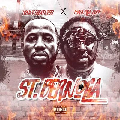 St. Bernolia 專輯 Young Greatness/Tony Neal/DJ Luke Nasty/Young Dolph