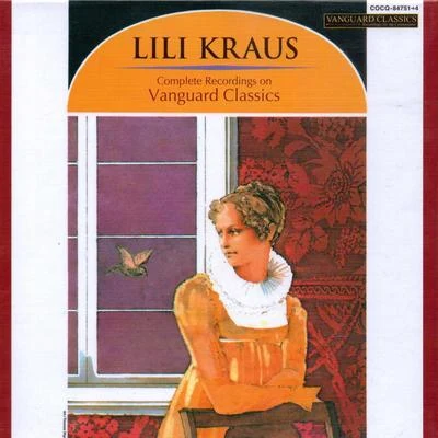 lili KR AU是 - the complete vanguard classics recordings 專輯 François Étienne/Lili Kraus/Etienne Pasquier/Pierre Pierlot/Willi Boskovsky