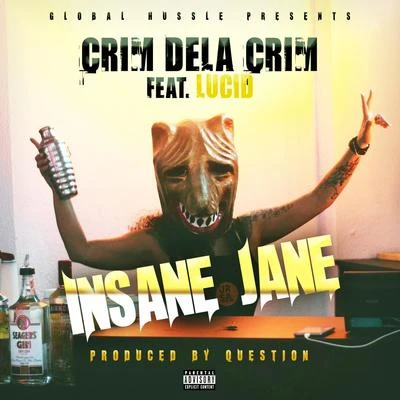 Insane Jane (feat. Lucid) 專輯 Crim Dela Crim