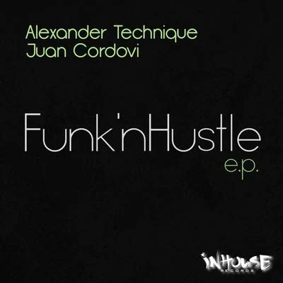 Funk&#x27;nhustle E.P. 专辑 Alexander Technique