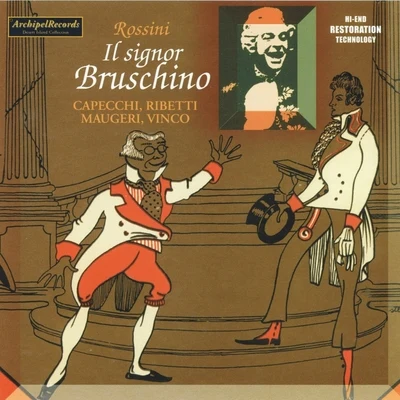 Gioacchino Rossini : Il Signor Bruschino 專輯 Ivo Vinco