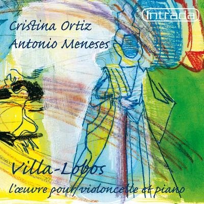 Villa-Lobos: L’oeuvre pour violoncelle et piano 專輯 Cristina Ortiz