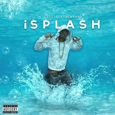 iSplash ( ) 专辑 Frostydasnowmann