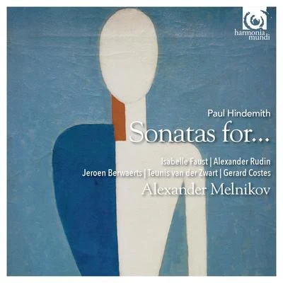 Hindemith: Sonatas for… 專輯 Alexander Melnikov/Isabelle Faust/Jean-Guihen Queyras