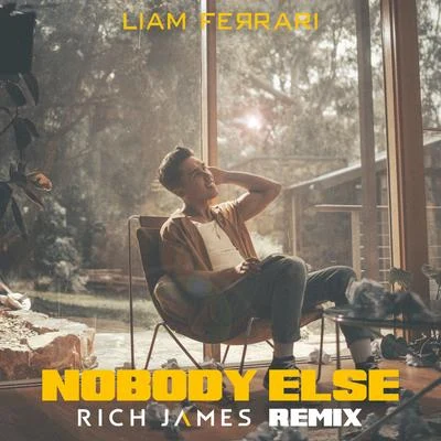 Nobody Else (Rich James Remix) 专辑 Liam Ferrari