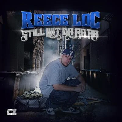 Still wit da Ra Ra 專輯 Reece Loc