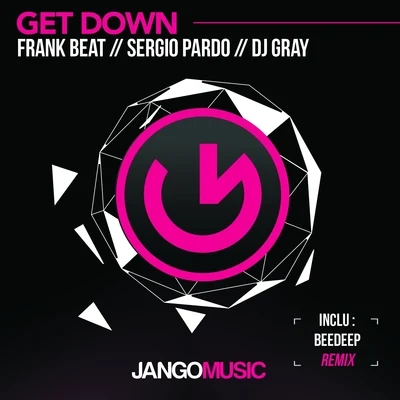 get down (Bee deep remix) 專輯 Frank Beat