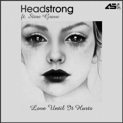 HeadstrongChantelle Truong Love Until It Hurts