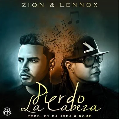 Pierdo la Cabeza 專輯 Zion & Lennox/Kim Loaiza