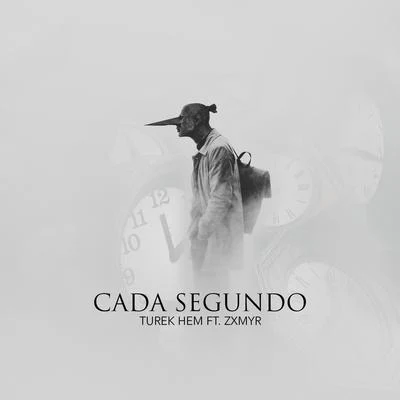 Cada Segundo (feat. Zxmyr) 專輯 Turek Hem