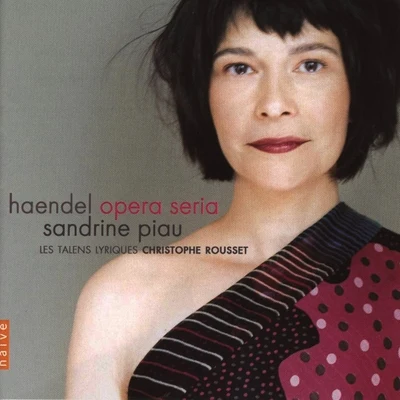 Scipione, HWV 20, Act II, Scene VIII: Aria-Allegro "Scoglio dimmota fronte" (Berenice) 專輯 Sandrine Piau