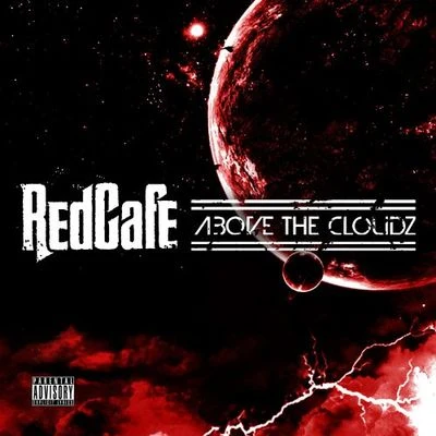 Above The Cloudz 專輯 DJ Noodles/Red Cafe/Murphy Lee/Pitbull/Hot Rod