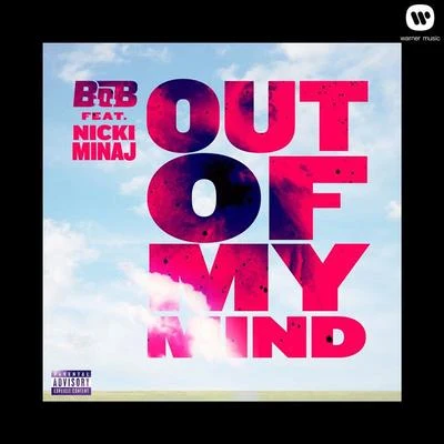 Out Of My Mind 专辑 B.O.B/Jayd-Ink/KaseyRashel/London Jae/Jeremy