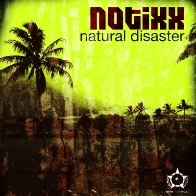 Natural Disaster 專輯 Notixx