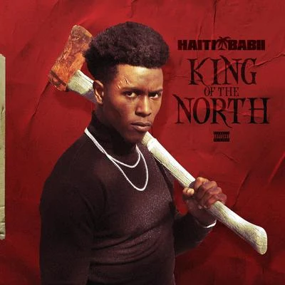 King of the North 專輯 Haiti Babii