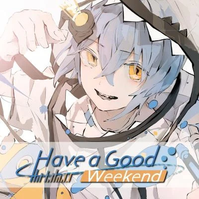 Have a good Weekend 專輯 Twinfield/花隈千冬