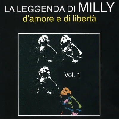 Milly: Leggenda damore e libertà 專輯 Milly/Marconi Impara/Javiielo/Hozwal