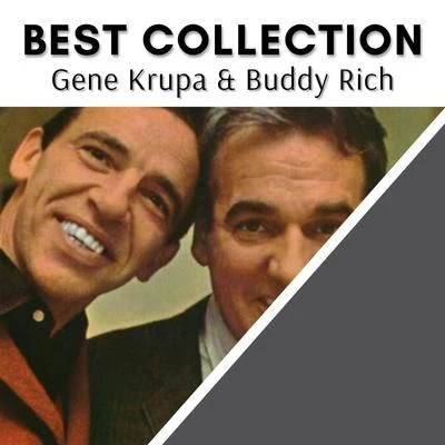 Best Collection Gene Krupa & Buddy Rich 專輯 Buddy Rich