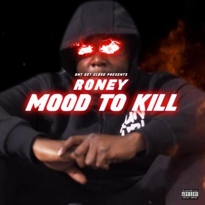 Mood To Kill 專輯 Roney