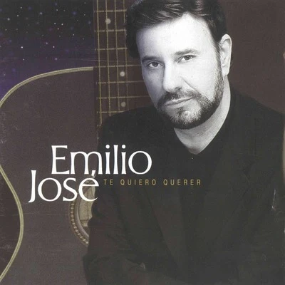 Te Quiero Querer 专辑 Emilio José