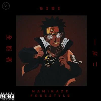 Namikaze (Freestyle) 專輯 Gidi