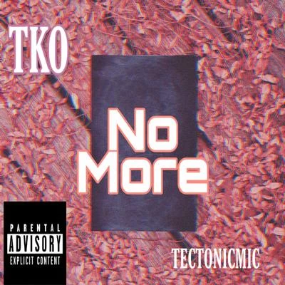 No More 專輯 TKO