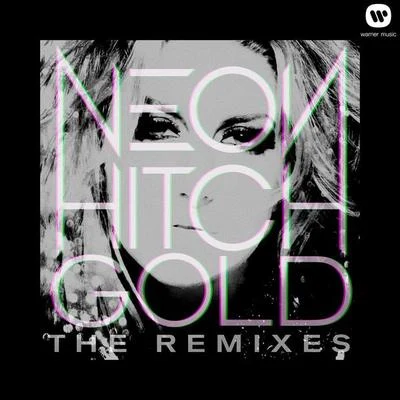 Gold Remix EP (feat. Tyga) 專輯 Neon Hitch/Fabian Mazur