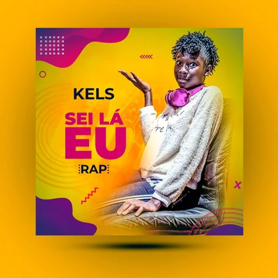 Sei Lá Eu 專輯 Kels