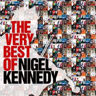 The Very Best of Nigel Kennedy 專輯 Nigel Kennedy/Inga Rumpf/Double Trouble/The Jeff Healy Band/Chris Whitley